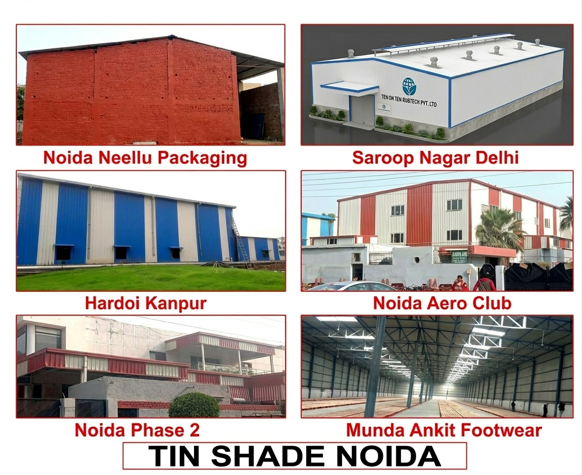 Tin Shade Noida Projects